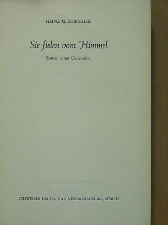 Heinz G. Konsalik - Sie fielen vom Himmel [antikvár]