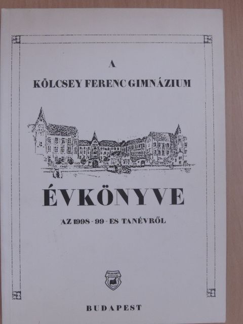 A Kölcsey Ferenc Gimnázium Évkönyve az 1998-99-es tanévről [antikvár]