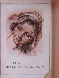 Heinrich Lützeler - Von bleibenden Freuden [antikvár]
