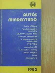 Borbás Katalin - Autós mindentudó 1982 [antikvár]