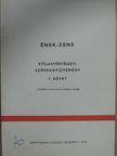 André Gide - Ének-zene - Stílustörténeti szöveggyűjtemény I. [antikvár]