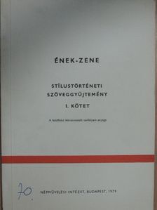 André Gide - Ének-zene - Stílustörténeti szöveggyűjtemény I. [antikvár]