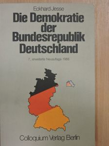 Eckhard Jesse - Die Demokratie der Bundesrepublik Deutschland [antikvár]