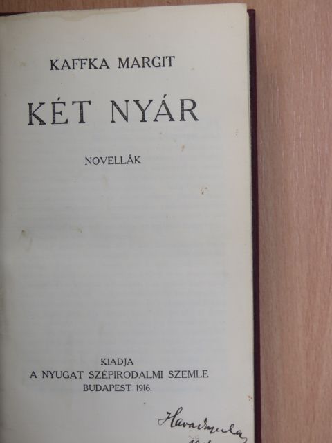 Kaffka Margit - Két nyár [antikvár]