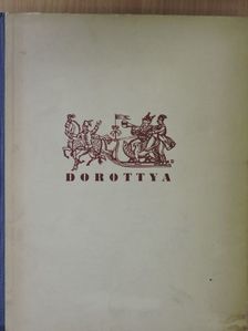 Csokonai Vitéz Mihály - Dorottya vagy is a dámák diadalma a farsangon [antikvár]