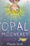 Maudie Smith - Opal Moonbaby [antikvár]