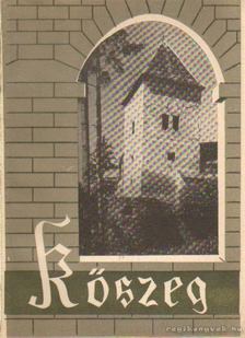 Hamvas Ferenc, Kálmán József- Lovassy Andor, Szemes Margit-Szövényi István - Kőszeg [antikvár]