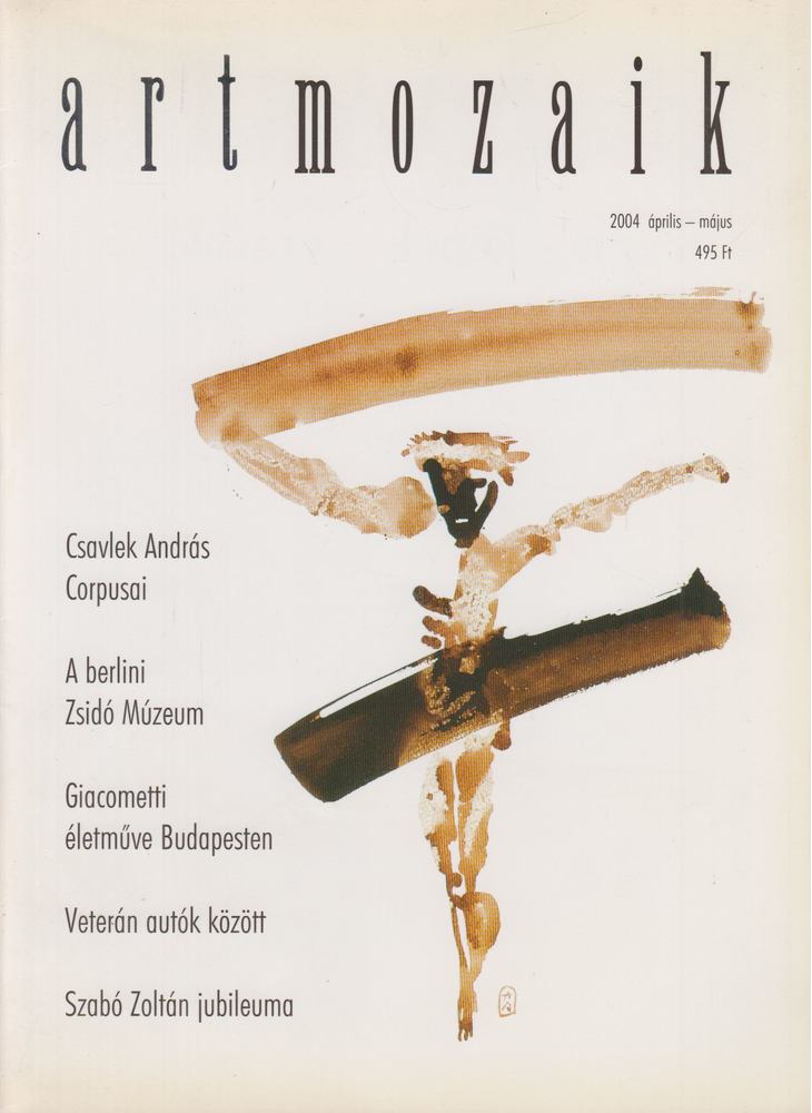 SINÓROS SZABÓ KATALIN - Art Mozaik 2004. április-május [antikvár]