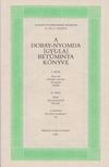 Petőcz Károly - A Dobay-nyomda [Gyula] betűminta könyve I-II. [antikvár]