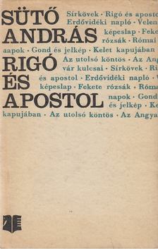 SÜTŐ ANDRÁS - Rigó és apostol [antikvár]