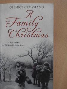 Glenice Crossland - A Family Christmas [antikvár]