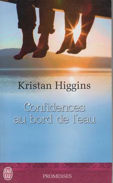 Kristan Higgins - Confidences au bord de l'eau [antikvár]