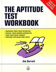 Barrett, Jim - The Aptitude Test Workbook [antikvár]