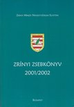 Dr. Szilágyi Tivadar - Zrínyi zsebkönyv 2001/2002 [antikvár]