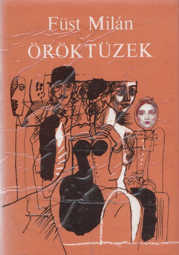 FÜST MILÁN - Öröktüzek [antikvár]