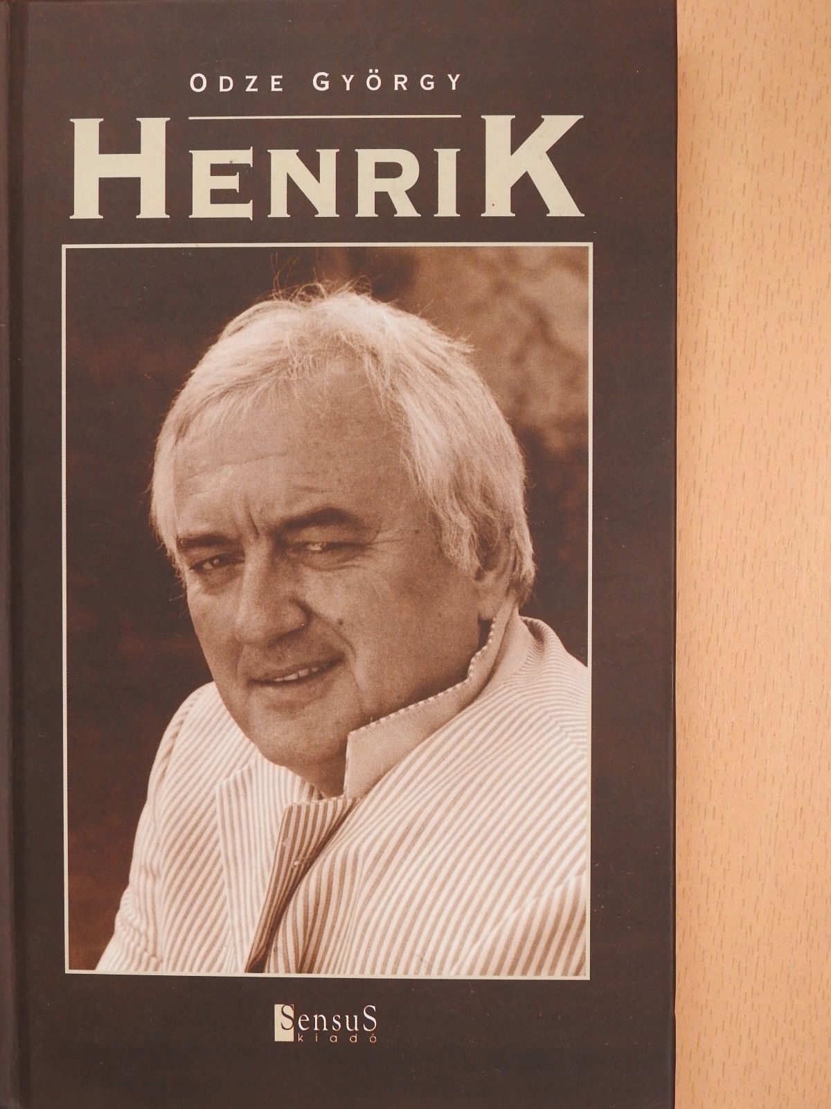 Odze György - Henrik (dedikált példány) [antikvár]