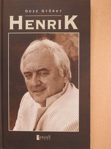 Odze György - Henrik (dedikált példány) [antikvár]