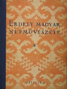 Palotay Gertrud - Erdély magyar népművészete [antikvár]