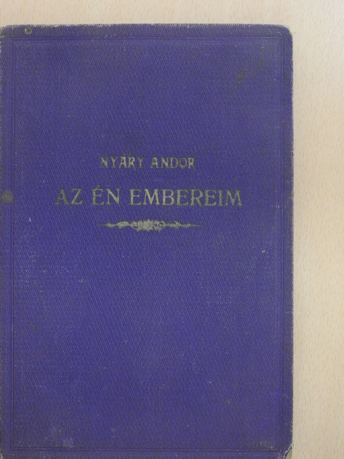Nyáry Andor - Az én embereim [antikvár]