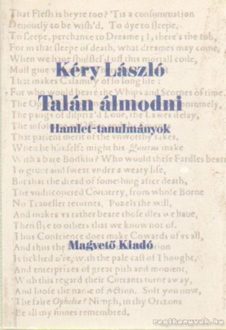 KÉRY LÁSZLÓ - Talán álmodni [antikvár]