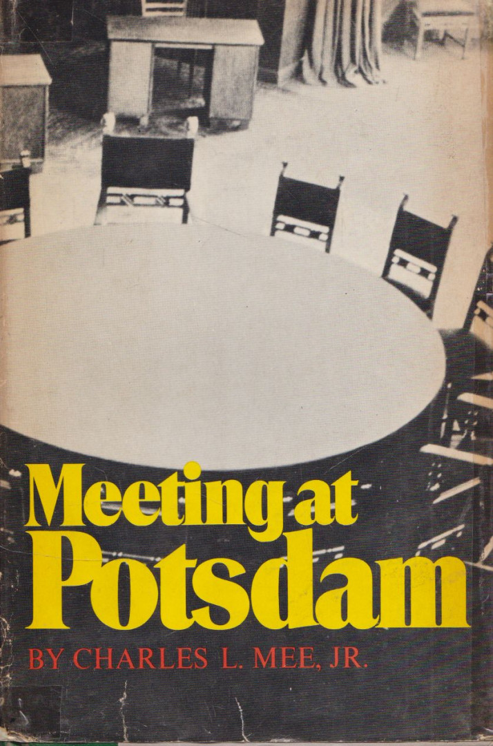 Charles L. Mee - Meeting at Potsdam [antikvár]