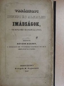 Révész Bálint - Vasárnapi innepi és alkalmi imádságok [antikvár]