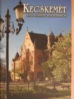 Ifj. Gyergyádesz László - Kecskemét és a környék nevezetességei [antikvár]