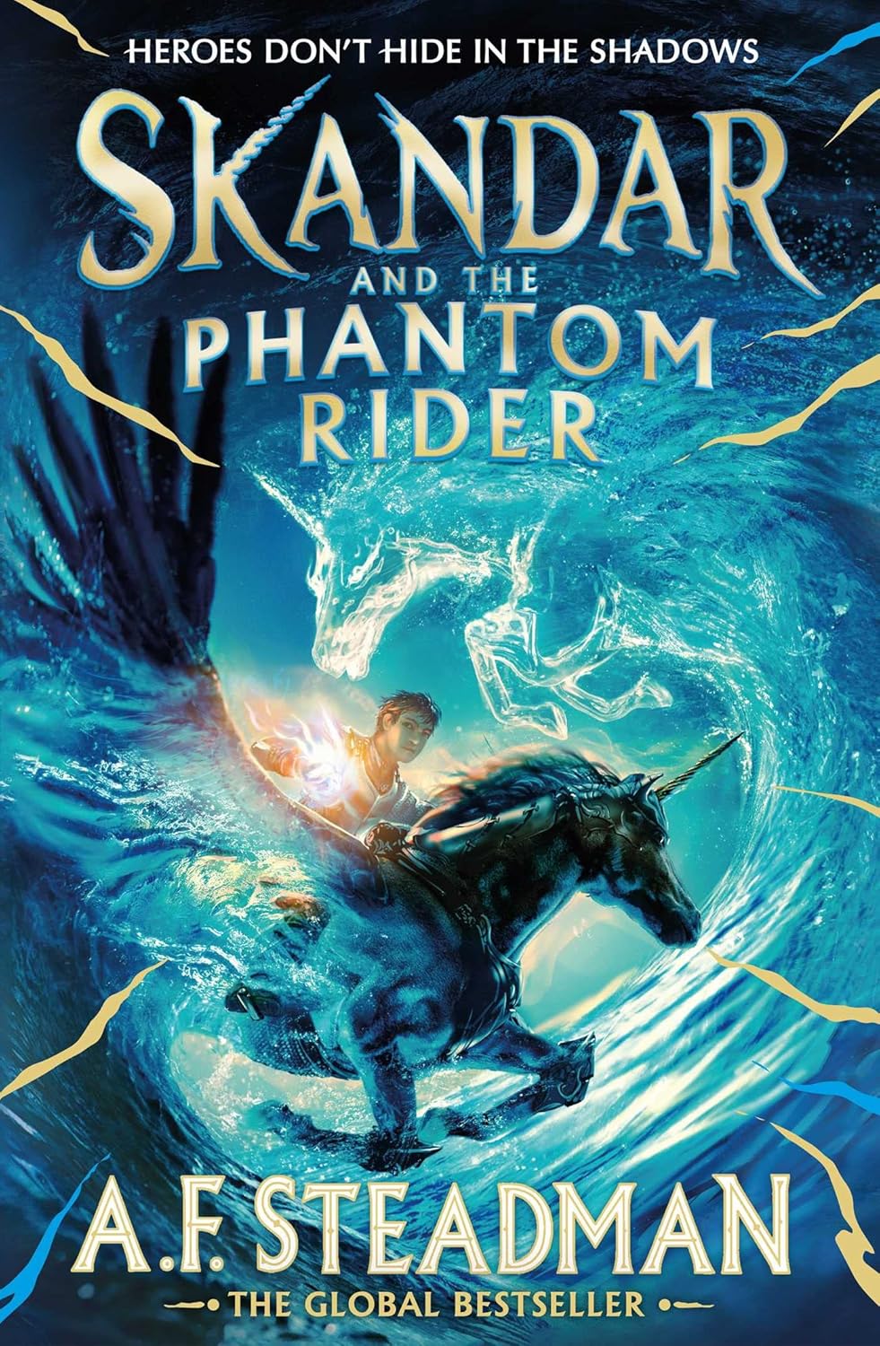 A.F. Steadman - Skandar and the Phantom Rider (Skandar Series, Book 2)