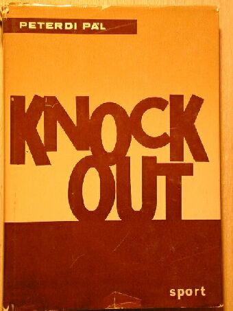 Peterdi Pál - Knock out [antikvár]