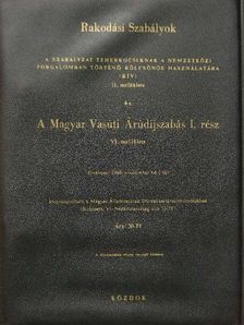 Rakodási szabályok/A Magyar Vasúti Árúdíjszabás I. rész [antikvár]
