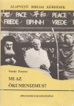 Vankó Zsuzsa - Mi az ökumenizmus? [antikvár]