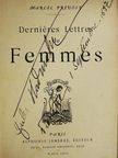 Marcel Prévost - Derniéres Lettres de Femmes [antikvár]