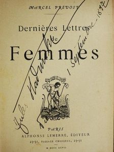 Marcel Prévost - Derniéres Lettres de Femmes [antikvár]