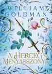 William Goldman - A herceg menyasszonya