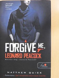 Matthew Quick - Bocsáss meg, Leonard Peacock! [antikvár]