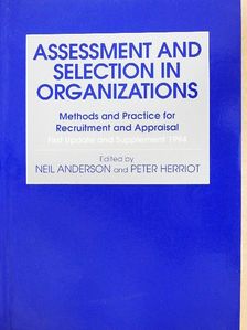 Clive Fletcher - Assessment and Selection in Organizations [antikvár]