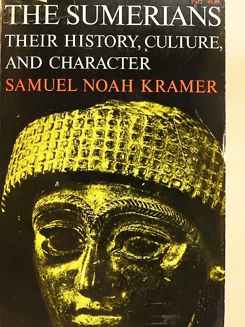 Samuel Noah Kramer - The Sumerians [antikvár]