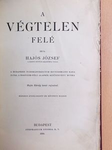 Hajós József - A végtelen felé [antikvár]