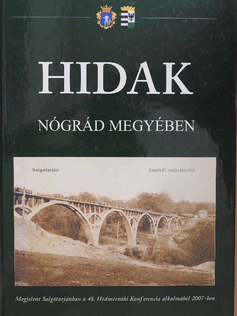 Dr. Tóth Ernő - Hidak Nógrád megyében [antikvár]