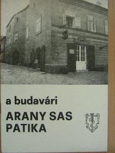 Vida Mária - A budavári Arany Sas Patika [antikvár]