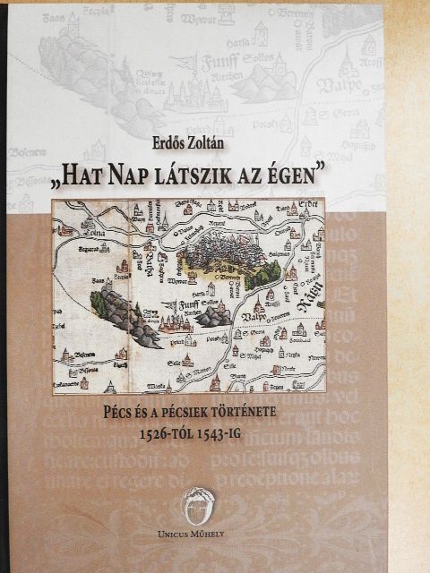 Erdős Zoltán - "Hat nap látszik az égen" [antikvár]