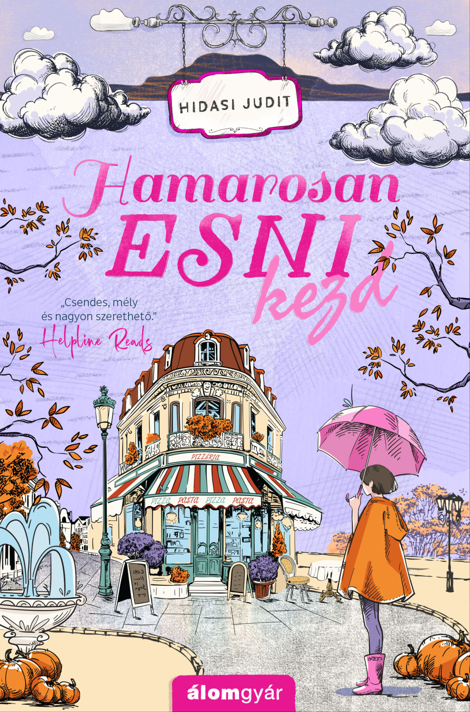 Hidasi Judit - Hamarosan esni kezd [eKönyv: epub, mobi]