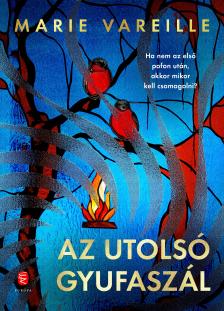 Marie Vareille - Az utolsó gyufaszál [eKönyv: epub, mobi]