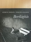 Forgách András - Bevilágítás [antikvár]