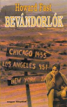 Fast, Howard - Bevándorlók [antikvár]