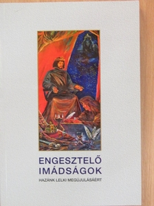 Engesztelő imádságok hazánk lelki megújulásáért [antikvár]