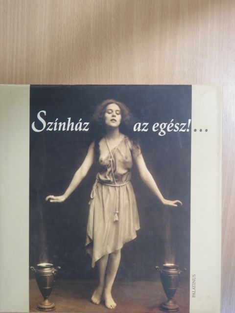 Színház az egész!... [antikvár]