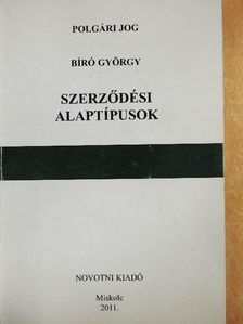 Prof. Dr. Bíró György - Szerződési alaptípusok [antikvár]