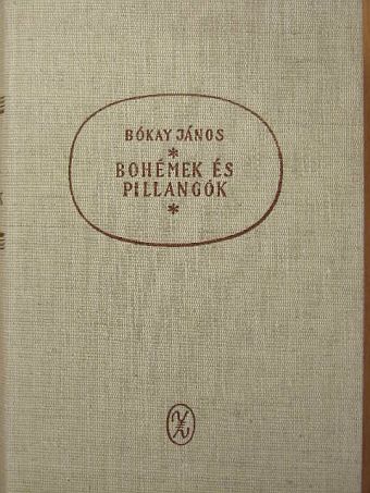 Bókay János - Bohémek és pillangók [antikvár]