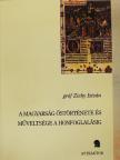 Gróf Zichy István - A magyarság őstörténete és műveltsége a honfoglalásig [antikvár]